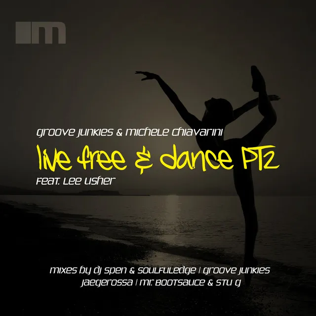 Live Free & Dance, Pt. 2 - DJ Spen & Soulfuledge Remix