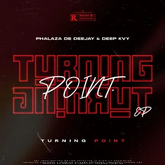 Turning Point by Phalaza de deejay