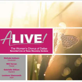 Alive! (Live) by The Women's Chorus of Dallas