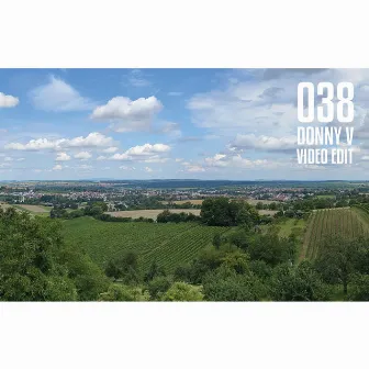 038 (Video Edit) by Donny V