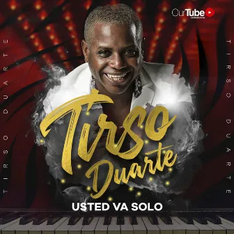 Usted Va Solo by Tirso Duarte