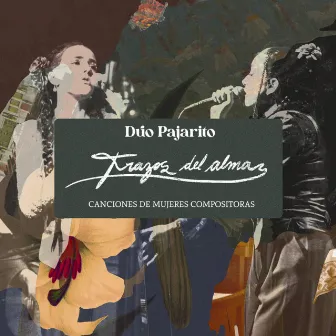 Trazos del Alma (en vivo) by Dúo Pajarito