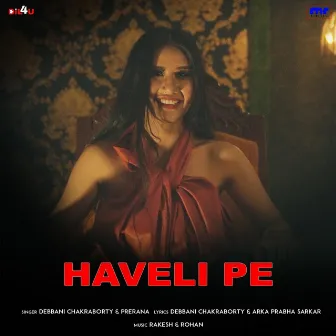 Haveli Pe (Original) by Prerana