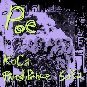 Poe by Phre$h Prince