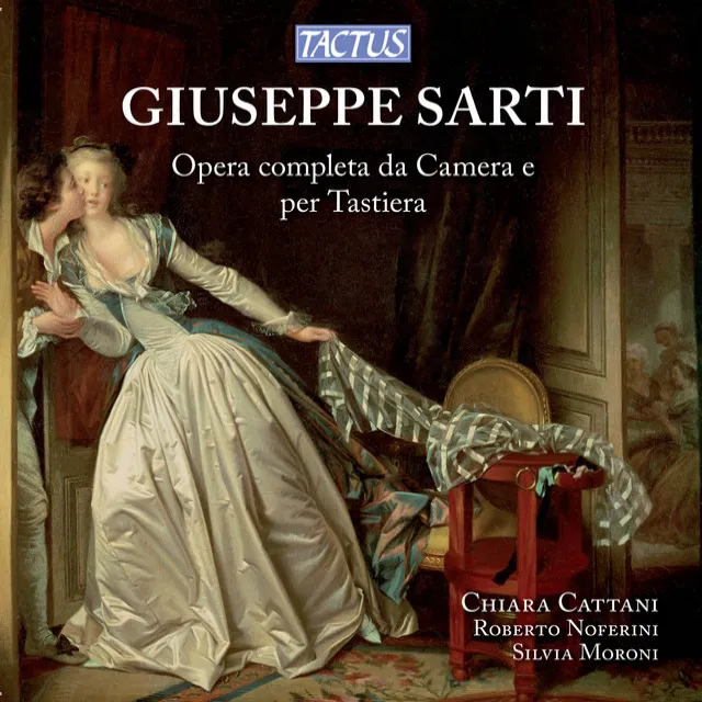 Sarti: Complete Chamber Music & Keyboard Works