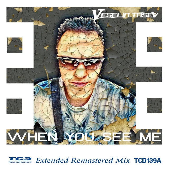 When You See Me (Extended Remastered Mix)