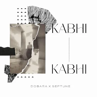 Kabhi Kabhi by Dobara