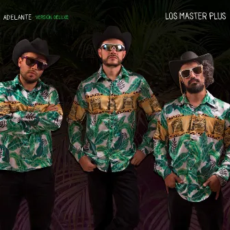 Adelante (Versión Deluxe) by Los Master Plus