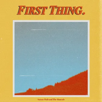 First Thing by The Maucals