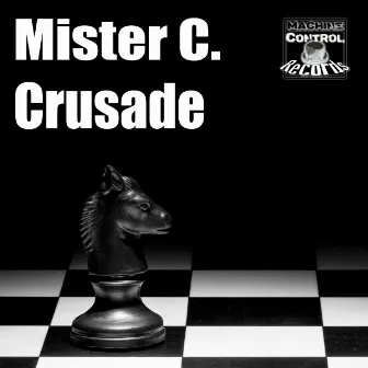 Crusade by Mister C.