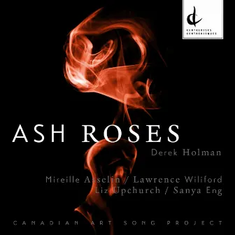 Holman: Ash Roses by Derek Holman