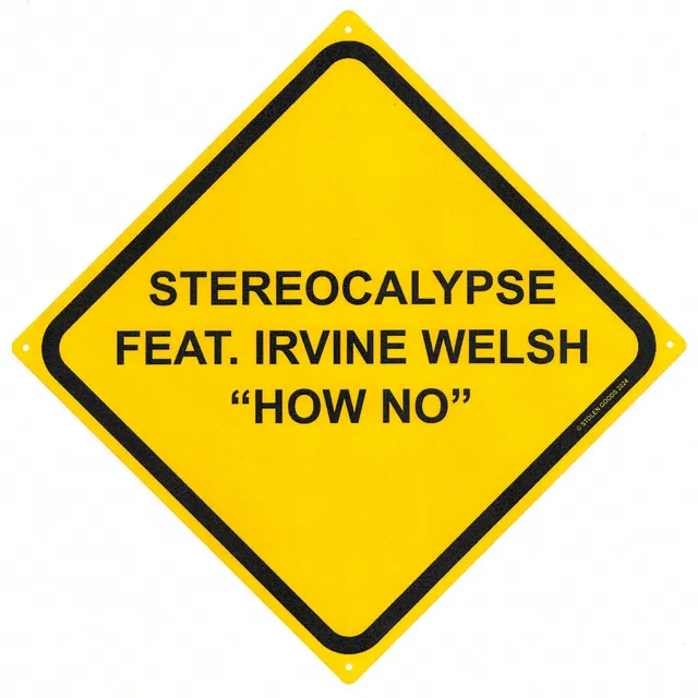 How No (feat. Irvine Welsh)