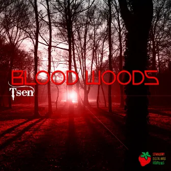 Blood Woods by Tsen