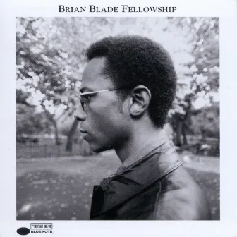 Brian Blade Fellowship by Brian Blade