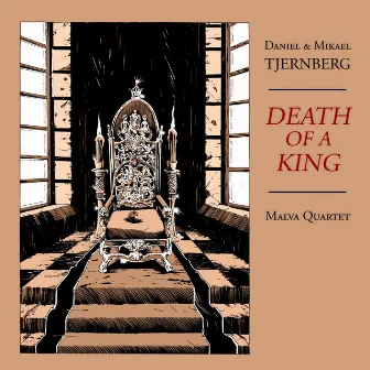 Death of a King by Malva Quartet