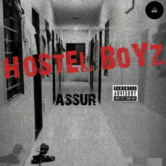 Hostel Boyz by assur