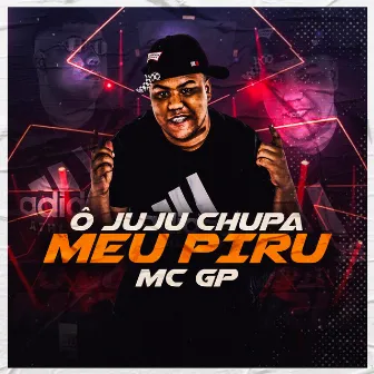 Ô Juju Chupa Meu Piru by DJ Kaio Mix