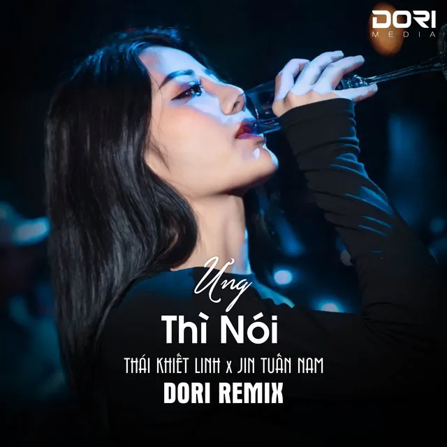 Ưng Thì Nói (DORI Remix) - Là Em Cô Gái Quê Đôi Mươi Đẹp Xinh Hai Má Ửng Hồng Remix