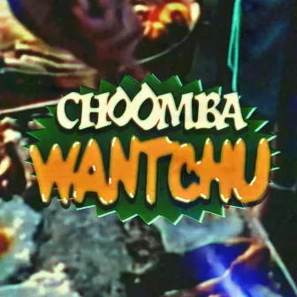 Wantchu by Choomba