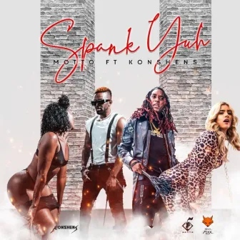 Spank Yuh by Motto