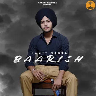 Baarish by Amrit Nagra