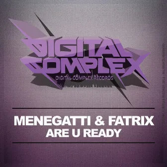 Are U Ready by Menegatti