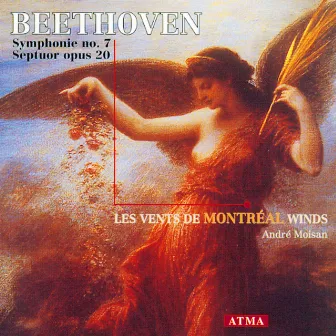 Beethoven: Symphony No. 7 (Chamber version) / Septet in E-Flat Major by Les Vents de Montréal