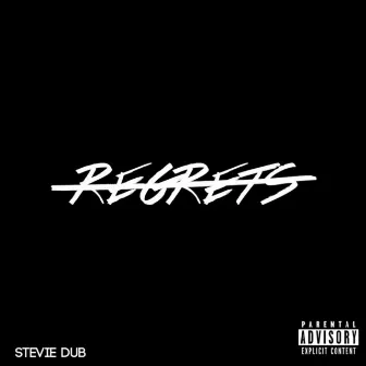 Regrets by Stevie Dub