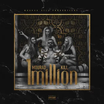 1 Million by Mourad Kill