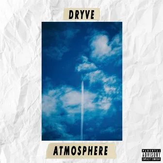 Atmosphere by Dryve