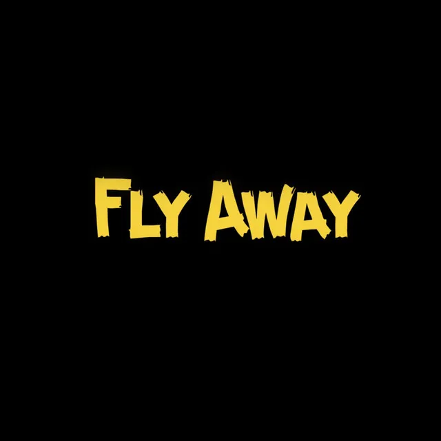 Fly Away