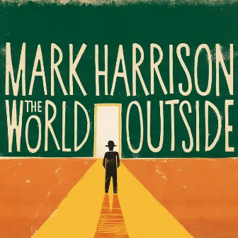 The World Outside by Mark Harrison