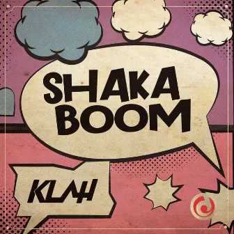 Shaka Boom by Klah