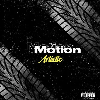 Motion by Artixtic