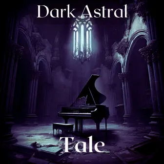 Tale by Dark Astral