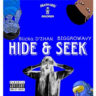 Hide & Seek by Blicka D´Zhan