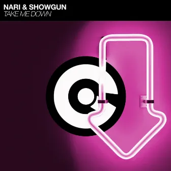 Take Me Down by Showgun