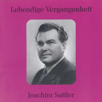 Lebendige Vergangenheit - Joachim Sattler by Joachim Sattler