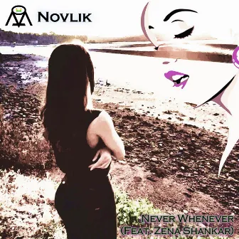 Never Whenever by Novlik