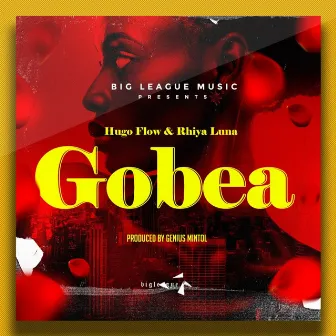 Gobea (feat. Rhiya Luna) by Hugo Flow