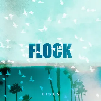 FLOCK by Biggs