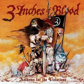 Anthems for the Victorious - Single by 3 Inches Of Blood