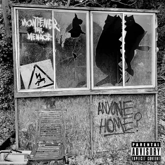 Anyone Home? by Montener the Menace