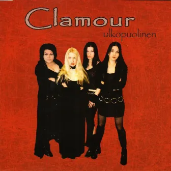 Ulkopuolinen - Single by Clamour