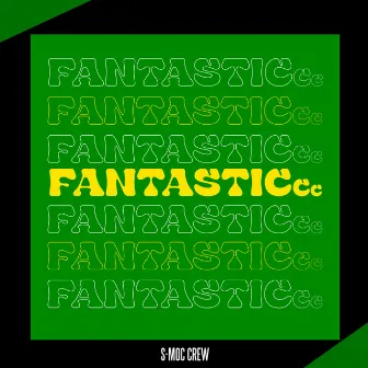 Fantasticcc by S-Moc Crew