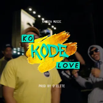 Ko Kode Love by D'ELITE