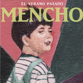 El Verano Pasado by Mencho