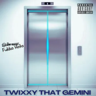 Fukka Hata by Twixxy That Gemini