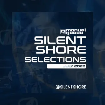 Silent Shore Selections 001 - July 2022 by Silent Shore Radio