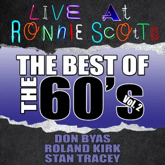 Live At Ronnie Scott's: The Best of the 60's Vol. 2 by Stan Tracey